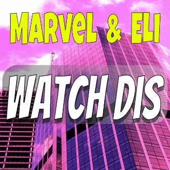 Watch Dis by Marvel