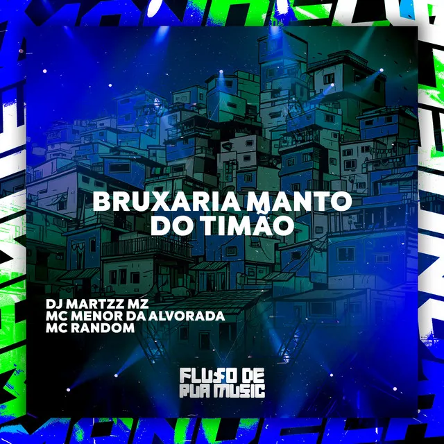 Bruxaria Manto do Timão