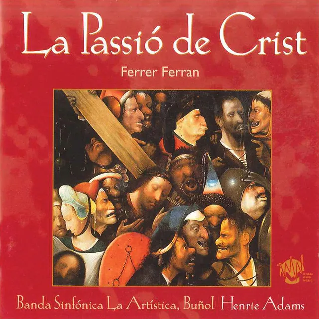 La Passio de Crist: I. The Birth, The Massacre of the Innocents, The Baptism