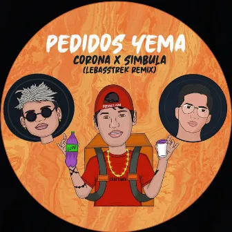 Pedidos Yema (Lebasstrek Remix) by Lebasstrek