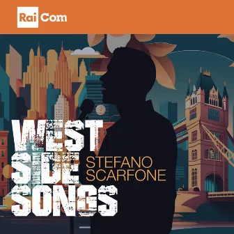 West Side Songs by Stefano Scarfone