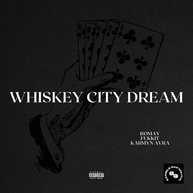 WHISKEY CITY DREAM