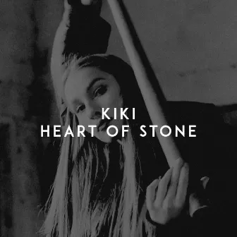 Heart of Stone by Kiki