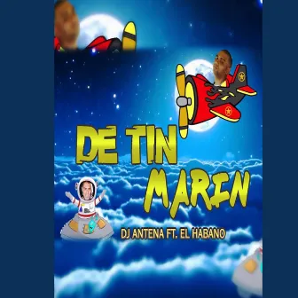 De Tin Marin by DJ Antena