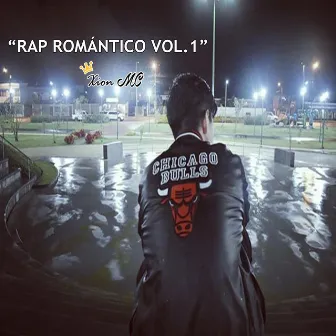 Rap Romántico, Vol.1 by Xion MC