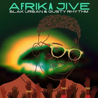 Afrika Jive by Gusty Rhythm