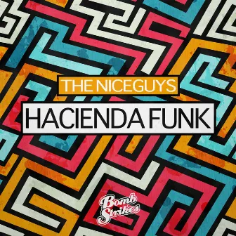 Hacienda Funk by The Niceguys