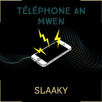 Téléphone an mwen by Slaaky