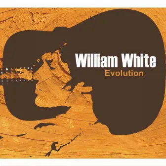 Evolution by William White