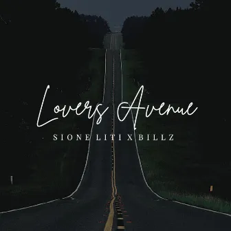 Lovers Avenue by Billz