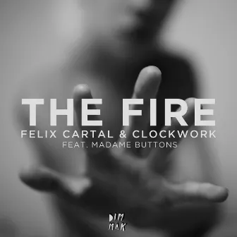 The Fire (feat. Madame Buttons) by Clockwork