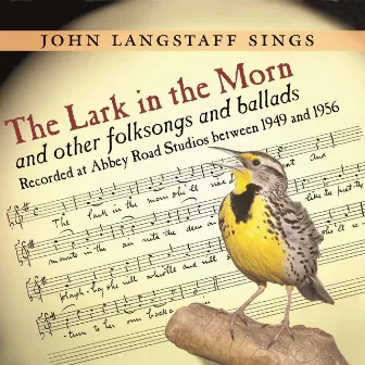 The Lark in the Morn and Other Folksongs and Ballads by John Langstaff