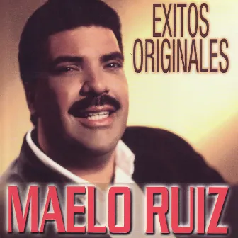 Exitos Originales by Maelo Ruiz