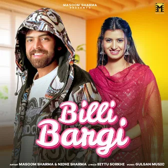 Billi Bargi by Nidhi Sharma