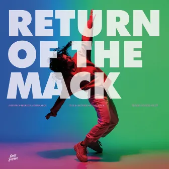 Return Of The Mack by WISEKIDS