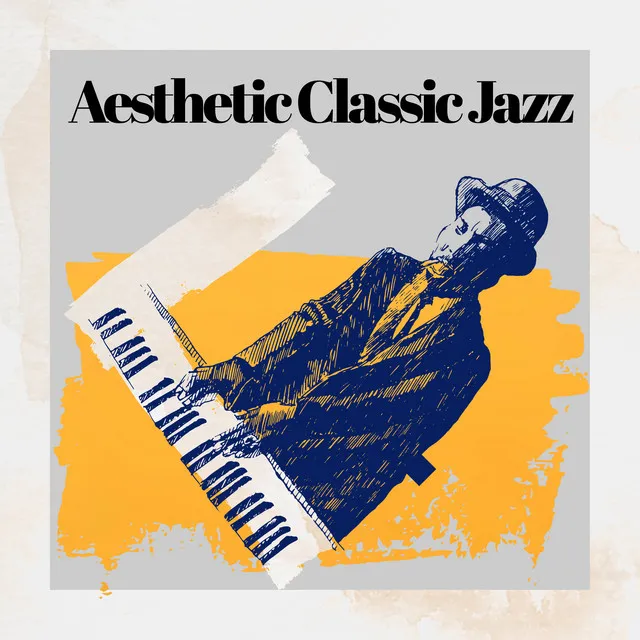 Aesthetic Classic Jazz