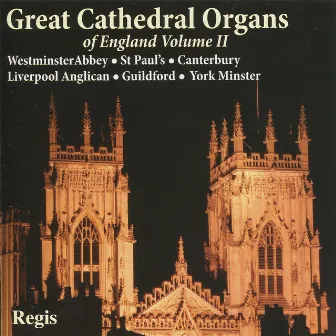 Great Cathedral Organs of England, Vol. 2 by Christopher Dearnley