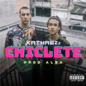 Chiclete Freestyle by Prod Alba