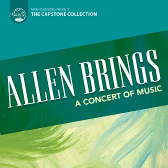 Brings: A Concert of Music by Allen Brings