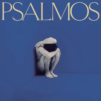 Psalmos by José Madero