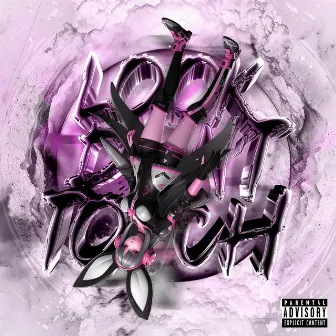 LOOK DON’T TOUCH (w/ cade clair) by Odetari