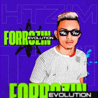 Forrozin Evolution by Dj Htzim