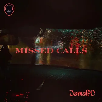 Missed Calls by JamalPC