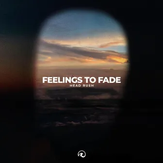 Feelings To Fade by Head Rush