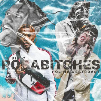 Robabitches by Lil Dirty