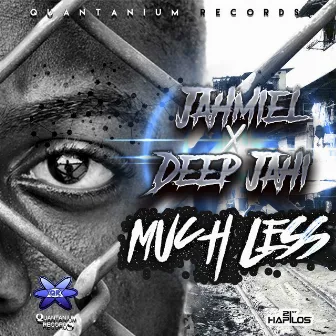 Much Less by Deep Jahi