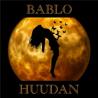 Huudan by Bablo