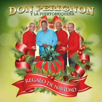 Regalo De Navidad by Don Perignon Y La Puertorriqueña