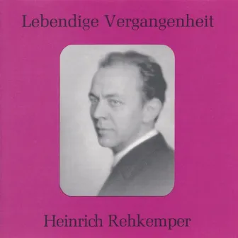 Lebendige Vergangenheit - Heinrich Rehkemper by Heinrich Rehkemper