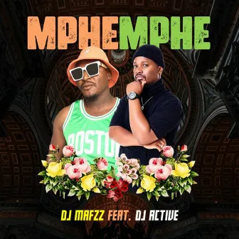 Mphemphe by DJ Mafzz