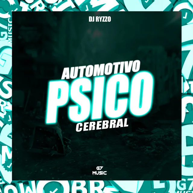 Automotivo Psico Cerebral (feat. Mc Gw)