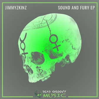 Sound & Fury EP by Jimmyzkinz