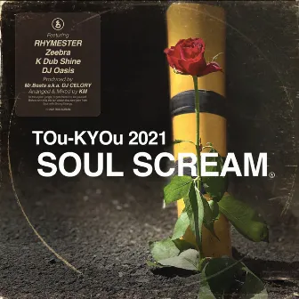 TOu-KYOu 2021 by SOUL SCREAM