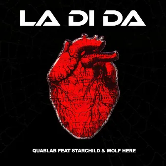 La Di Da by Wolf Here