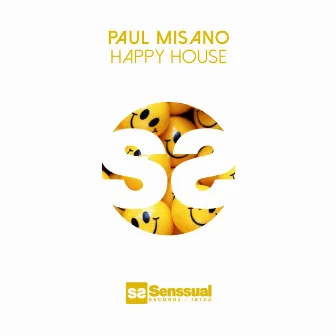 Happy House (Instrumental Mix) by Paul Misano