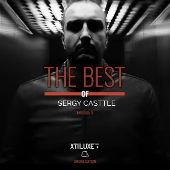 The Best of Sergy Casttle. Episode 3 by Sergy Casttle