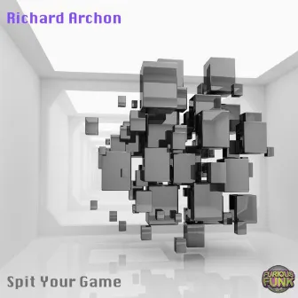 Spit Your Game by Richard Archon