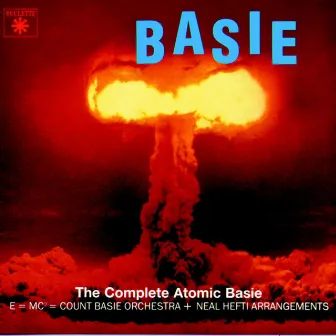 The Complete Atomic Basie by Count Basie