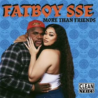 More than Friends by Fatboy SSE