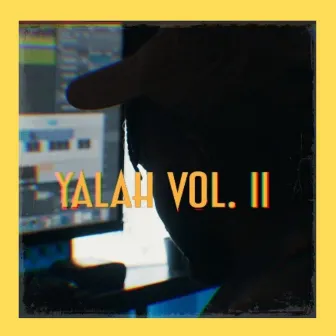 Yalah, Vol. 2 by Flamez Yalah