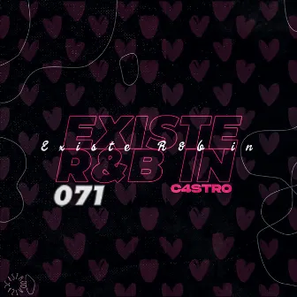 EP Existe R&B In 071 by C4stro