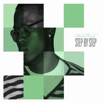 Step By Step by Michael Quick