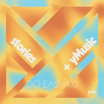 Go Easy, Kid by yMusic