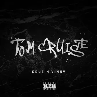 Tom Cruise by Cousin Vinny