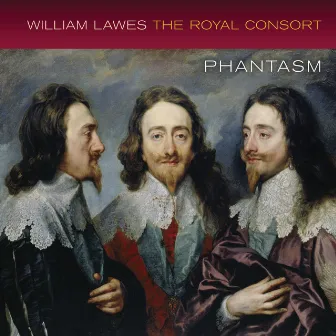 Lawes: The Royal Consort by William Lawes