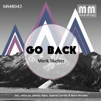 Go Back by Merk Skelter